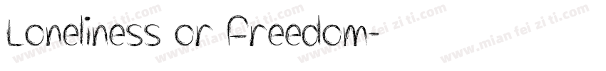 Loneliness or freedom字体转换